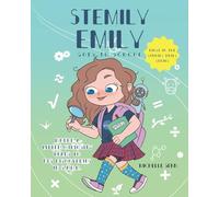 STEMily Emily: Goes to School
