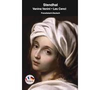 Stendhal - Vanina Vanini • Les Cenci - Französisch-Deutsch: Bilinguale Neuübersetzung im Paralleltext mit ausführlichem Vor- und Nachwort