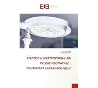 Stenose Hypertrophique Du Pylore Neonatale: Traitement Laparoscopique