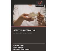 STENTY PROTETYCZNE: OCHRONA PRZED PROMIENIOWANIEM