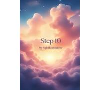 Step 10, My Nightly Inventory Journal