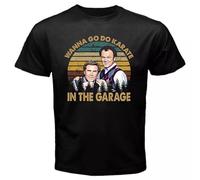 Step Brothers Wanna Do Karate in The Garage Men's Black T-Shirt Black XXL