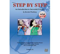Step by Step 2a -- An Introduction to Successful Practice for Violin: Book & CD