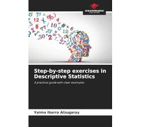 Step-by-step exercises in Descriptive Statistics