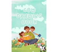 Step-by-Step Guide for All Ages of cow: The Ultimate Cow Drawing Book