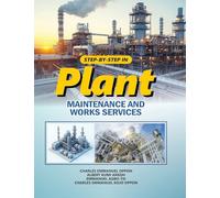 Step By Step In Plant Maintenance And Works Services