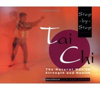 Step-By-Step Tai Chi by Master Lam Kam-Chuen(1994-10-01)