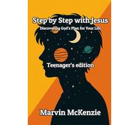 Step by Step with Jesus: Discovering God’s Plan for Your Life Teenager’s edition