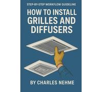 Step by step workflow guideline, how to install Grilles and Diffusers