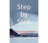 Step by Step: your quick book to become a Author.