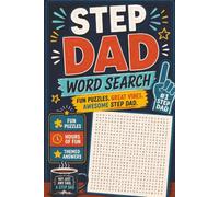 Step-Dad Word Search 55 Puzzles: Word-Find for Step-Dads | Perfect Gift For Father's Day | 6x9 inches, 110 pages | 50+ Puzzles | Solutions Included