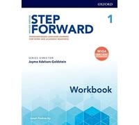 Step Forward 2nd Edition 1. WorkBook: Standards-based language learning for work and academic readiness