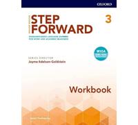 Step Forward 2nd Edition 3. WorkBook: Standards-based language learning for work and academic readiness