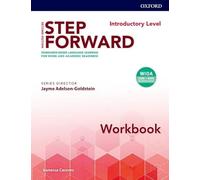 Step Forward 2nd Edition Introductory. WorkBook: Standard-based language learning for work and academic readiness