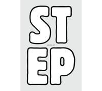 "Step Forward" A Motivational Notebook for Taking Action, Overcoming Doubt, and Moving Towards Your Dreams: Journal, Diary