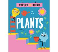Step Into Science: Plants