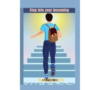Step into your becoming: Let go of the past, trust your power, and begin the life that's waiting