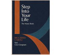 Step Into Your Life: Riccardo Caroli festa. Cico Cicognani