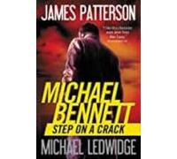 Step On A Crack (michael Bennett #1)