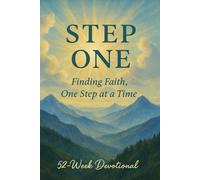 Step One: Finding Faith One Step at a Time