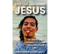 STEP OUT AND SHARE JESUS: "15 WAYS GOD DESIRES TO FLOW THROUGH YOUR LIFE"