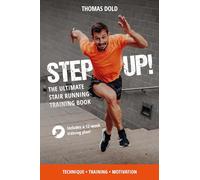 Step Up: The Ultimate Stair Running Training Book