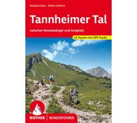 Stephan Baur Di Tannheimer Tal: zwischen Nesselwängle und Jungholz (Tapa blanda)