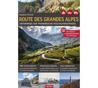 Stephan Fennel Route des Grandes Alpes: Unterwegs auf Frankreichs (Tapa blanda)