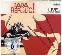 Stephan-Max Wirth Ensemble - Dada Republic