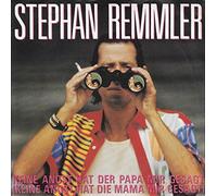 STEPHAN REMMLER - KEINE ANGST HAT DER PAPA MIR GESAGT / IMMER WENN ICH AN DICH DENKE / STEPHAN REMMLER / 1988 / Bildhülle / mercury # 872 018-7