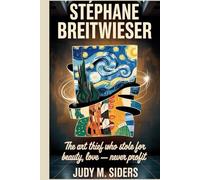 Stéphane Breitwieser: The Art Thief Who Stole for Beauty, Love - Never Profit