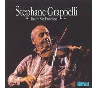 Stephane Grappelli: Live In San Francisco