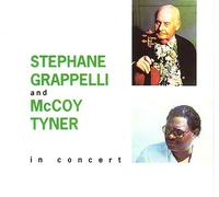 Stephane Grappelli & Mccoy Tyne - In Concert