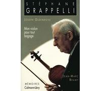 Stéphane Grappelli - Mon violon pour tout bagage: Mémoires