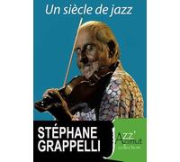 Stéphane GRAPPELLI - Un Siècle De Jazz [DVD]