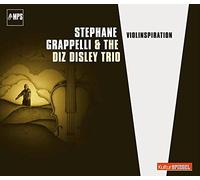 STEPHANE GRAPPELLI - Violinspiration / Steohane Grapelli & the Diz Disley Trio