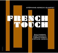 Stéphane Kerecki Quartet - French Touch