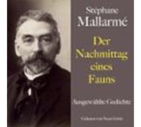 Stéphane Mallarmé: Der Nachmittag eines Fauns