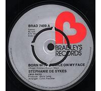 STEPHANIE DE SYKES - BORN WITH A SMILE ON MY FACE 7 INCH (7" VINYL 45) UK BRADLEYS