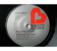 Stephanie De-Sykes - STEPHANIE DE-SYKES We'll Find Our Day 7" 45