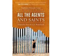 Stephanie Elizondo Grie All the Agents and Sain (Tapa blanda) (Importación USA)