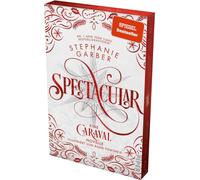 Stephanie Garbe Spectacular: Eine Caraval-Novelle Bezaubernd und (Tapa blanda)