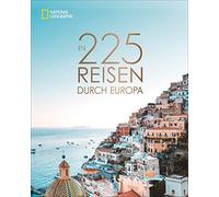 Stephanie Iber National Geographic Bildband: In 225 Reisen durch Eur (Tapa dura)