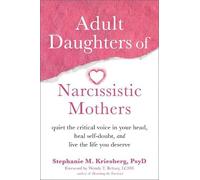 Stephanie M Kriesberg Adult Daughters of Narcissistic Mothers (Tapa blanda)