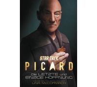Stephanie Pannen Una M Star Trek - Picard: Die letzte und einzige (Tapa blanda)