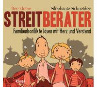 Stephanie Schne Der kleine Streitberater: Familienkonflikte lösen mi (Tapa dura)