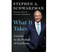 Stephen A Schwarzman What It Takes (Tapa dura) (Importación USA)