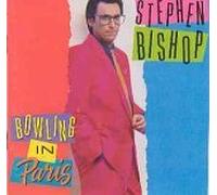 Stephen Bishop - Bowling in Paris