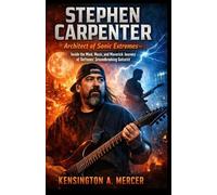 STEPHEN CARPENTER BIOGRAPHY: Architect of Sonic Extremes-Inside the Mind, Music, and Maverick Journey of Deftones’ Groundbreaking Guitarist
