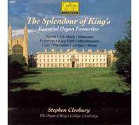 Stephen Cleobury - The Splendour of King`s;Ess